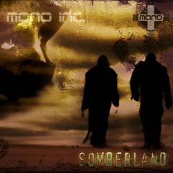 Mono Inc. : Somberland